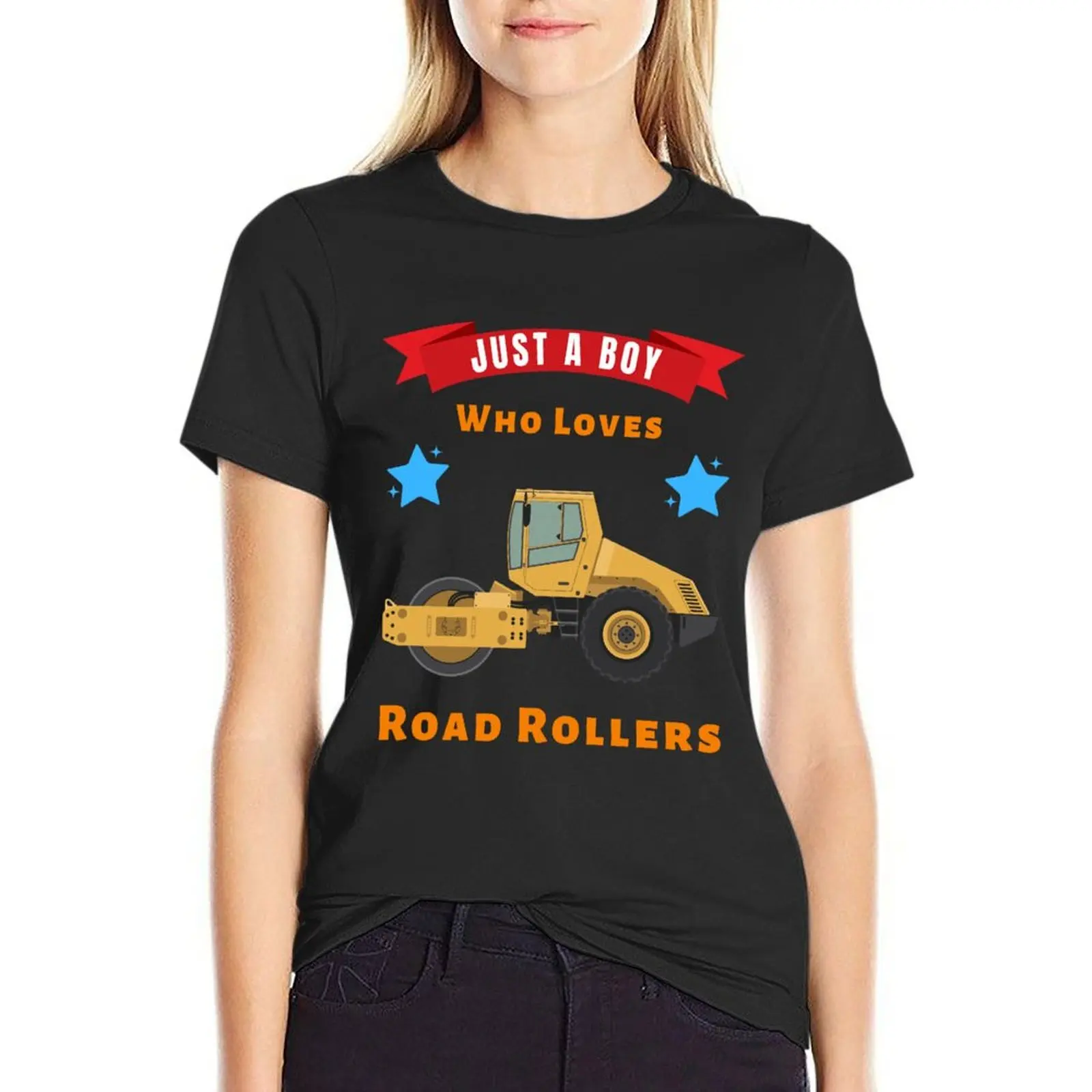 Just a Boy Who Loves Road Rollers T-Shirt plus size tops Blouse t-shirt dress for Women sexy