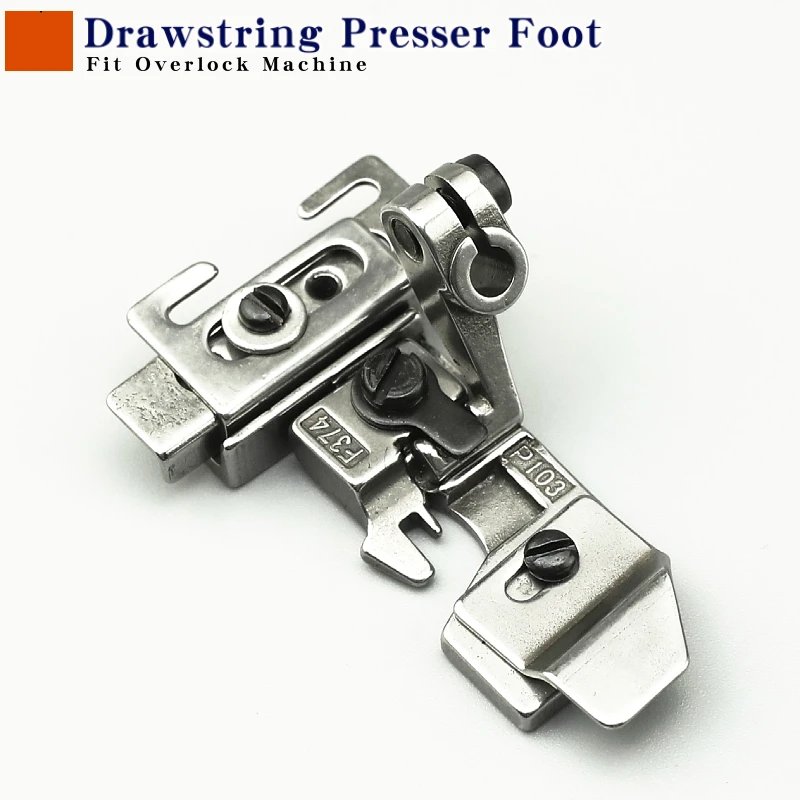 Adjustable Drawstring Presser Foot Fit Overlock Sewing Machine For Pegasus M732 M752 Siruba 747 757 Use For Lace/Tightness Tape