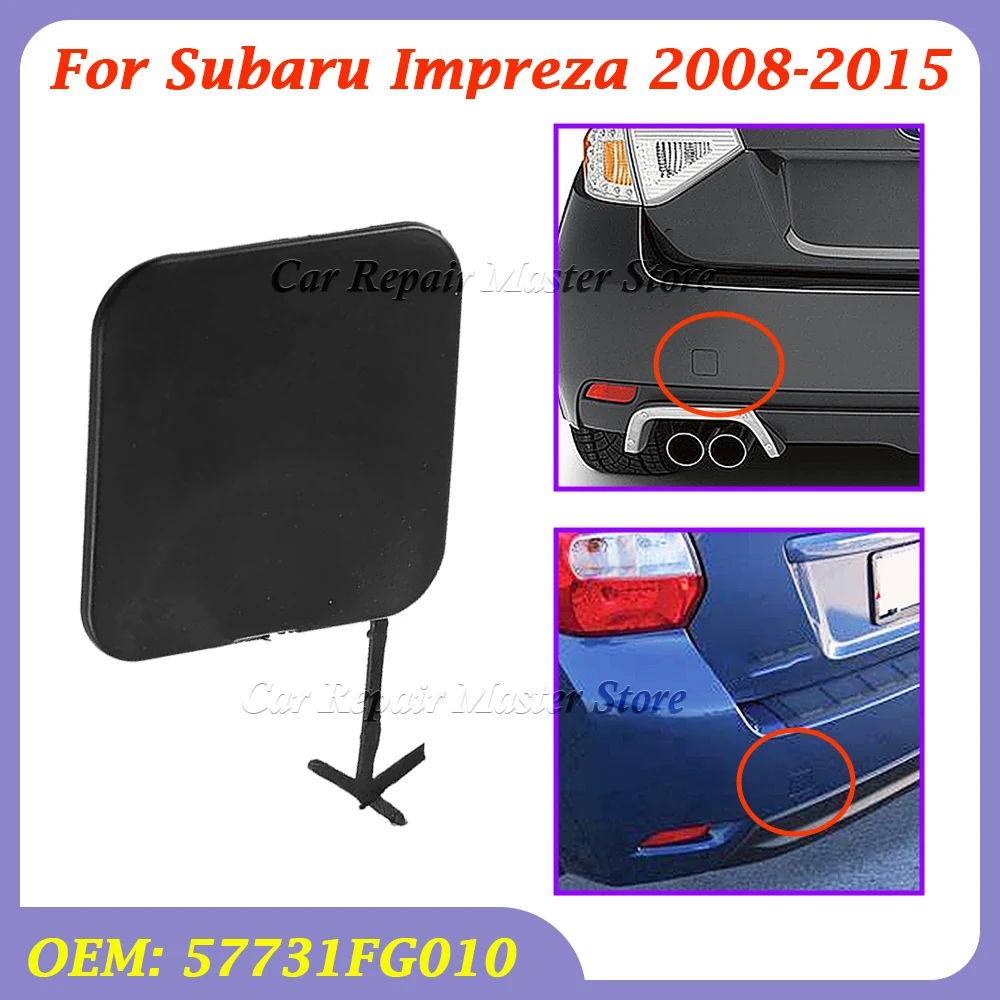 Nouveau 57731FG010 pour Subaru Impreza 2008-2015 noir en plastique voiture pare-chocs arrière crochet de remorque oeil couverture pièces d'auto