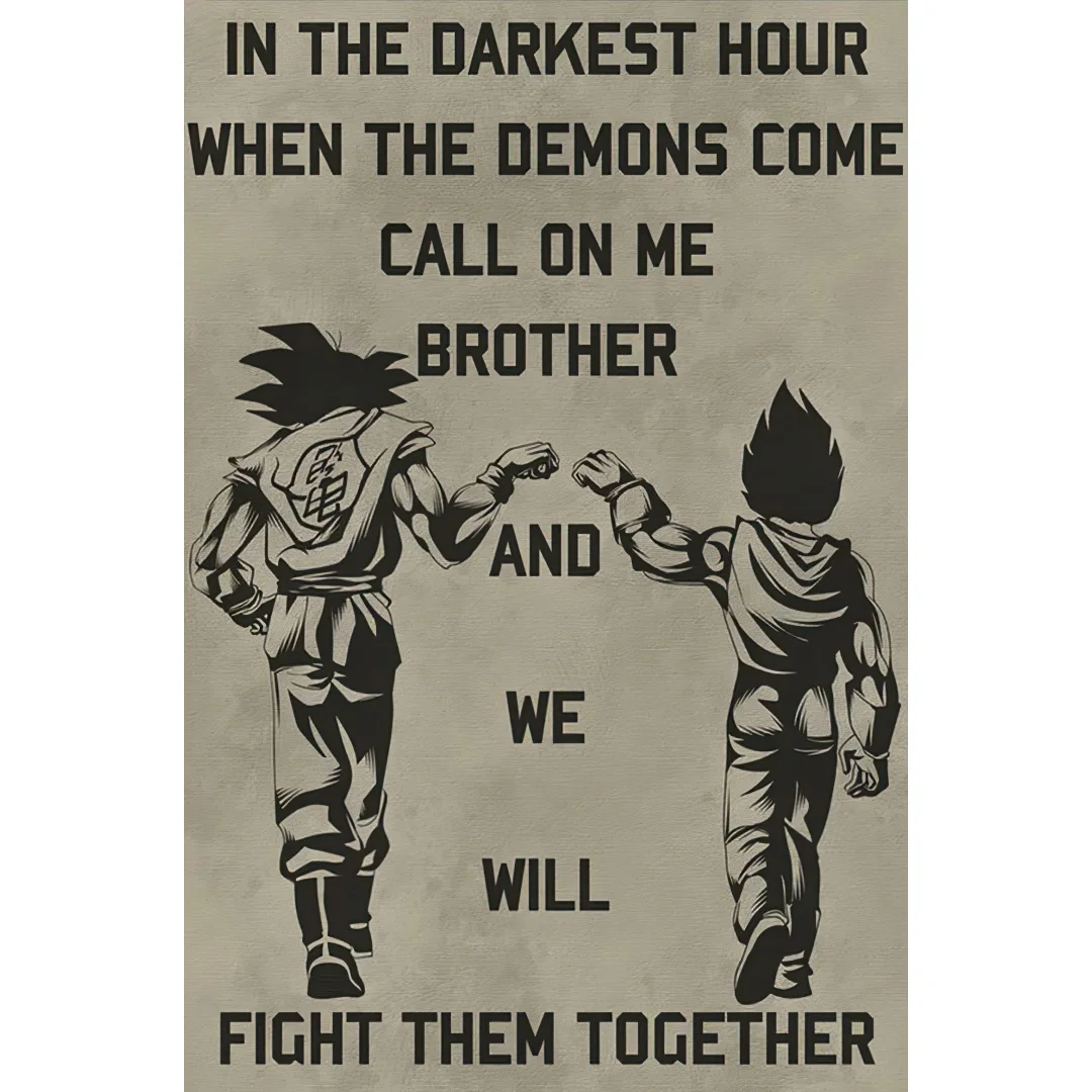 Letrero de Metal en la hora oscura cuando los demonios vienen me llama, hermano y luchamos entonces juntos, letrero de estaño, arte de pared