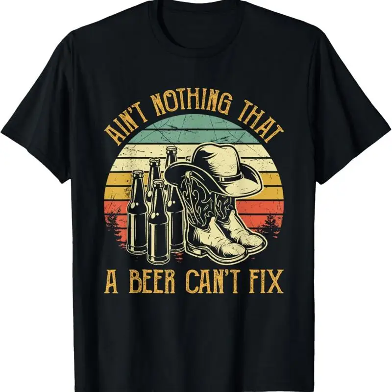

Ain'T Nothing That A Beer Can'T Fix T Shirt Country Music