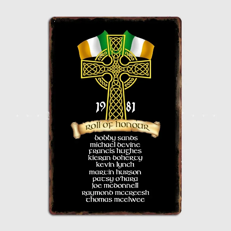 Hunger Strike 1981 - Ireland Roll of Honour Metal Sign Club Home Cave Pub Funny Poster Tin Sign Poster