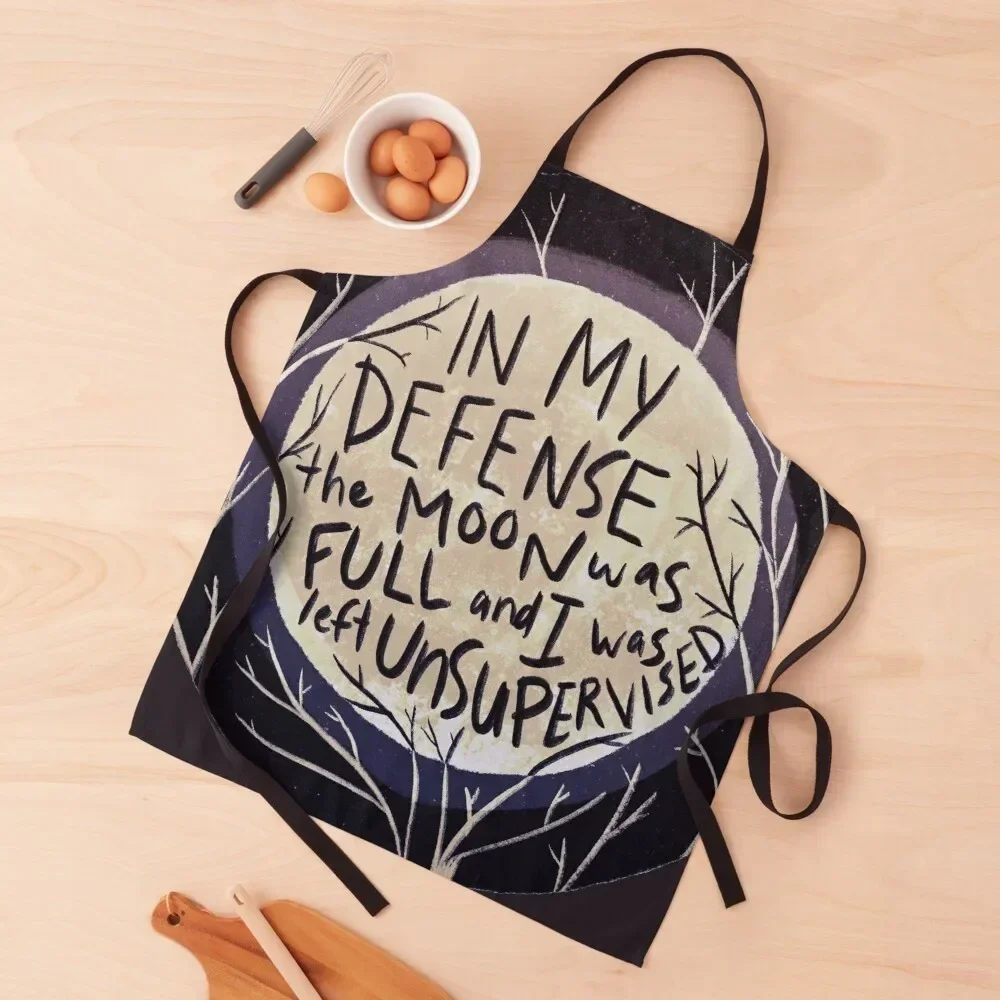 

In my defense the moon was full and I was left unsupervised Apron Kitchen Tools Household Items Kitchen Apron