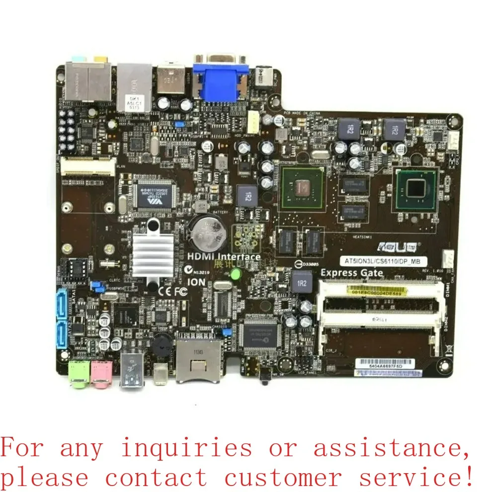 

Used For ASUS AT51ON3L/CS6110/DP_MB Integrated Atom D525CPU S6110 main board