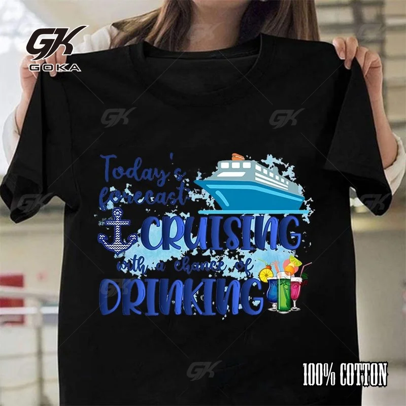 Today'S Forecast Cruising With A Chance Of Drinking Printing T-Shirt Fashion Unisex Short Sleeve Summer Cool Hip Hop Top Tee