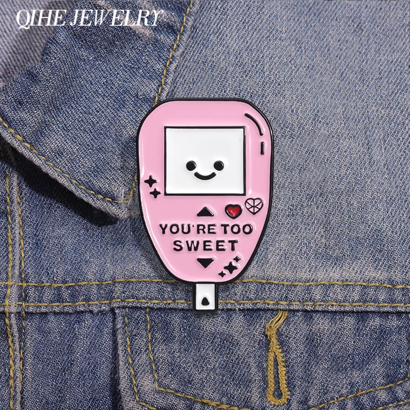 Cute Glucometer You're Too Sweet Enamel Pins Medicine Instrument Glucometer BroochesLapel Badge Jewelry Gifts for Doctors Nurses