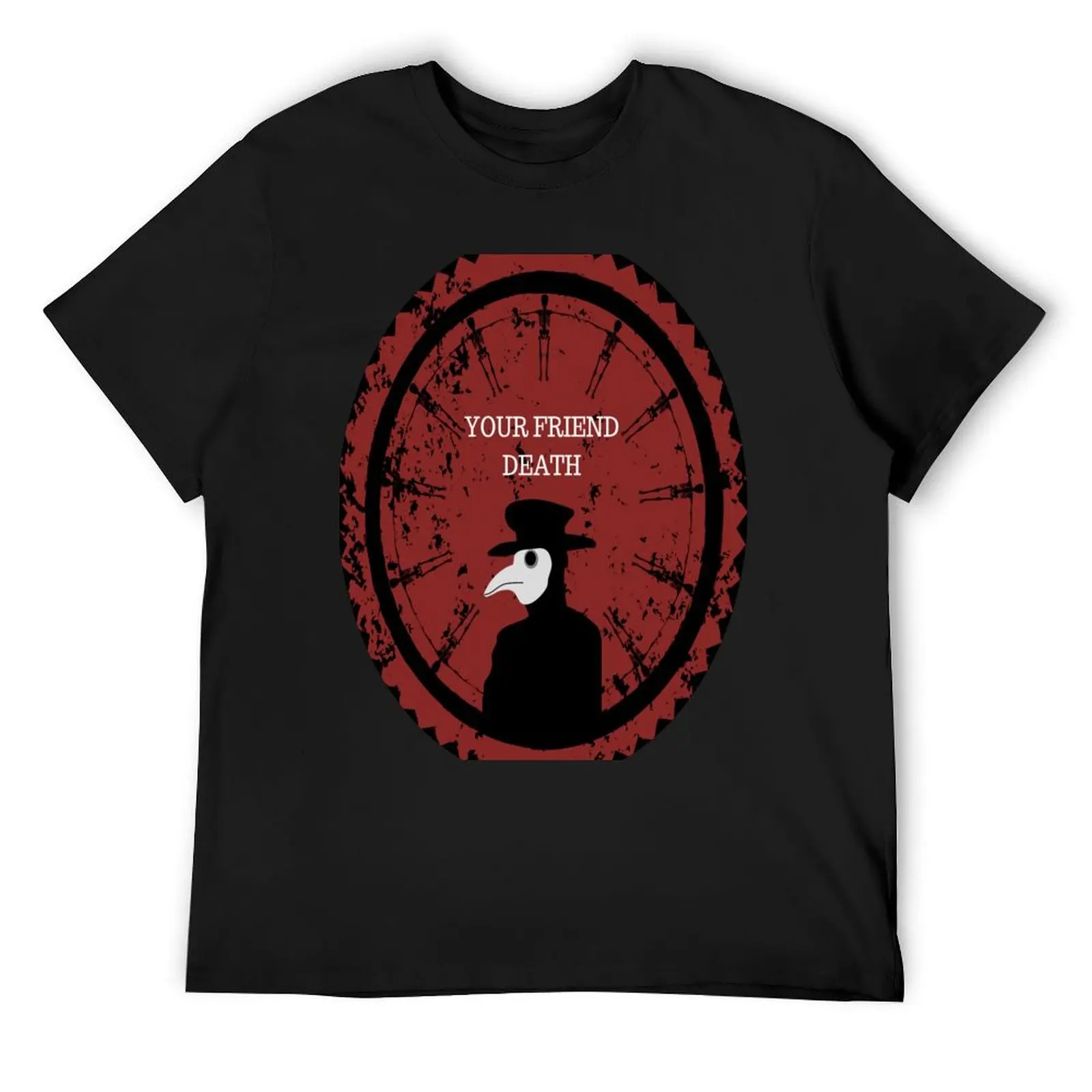 

Your Friend Death T-Shirt custom t shirt customs oversizeds shirts graphic tee men