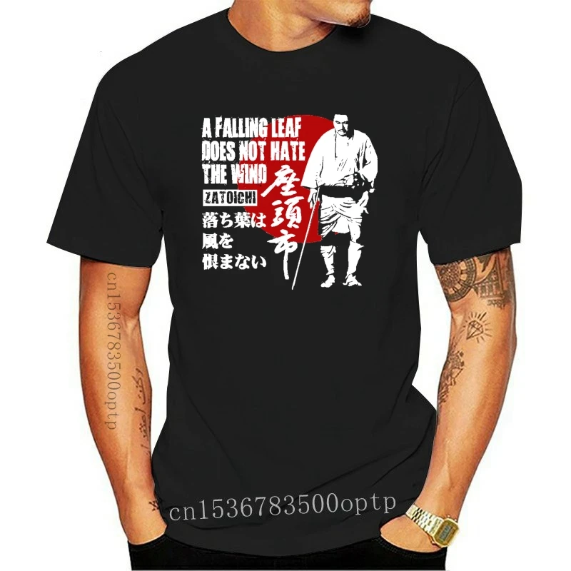 Mens Clothes  New Men T-Shirt Zatoichi Blind Samurai Shintaro Katsu Japanese Samurai Movie Quote T-shirt