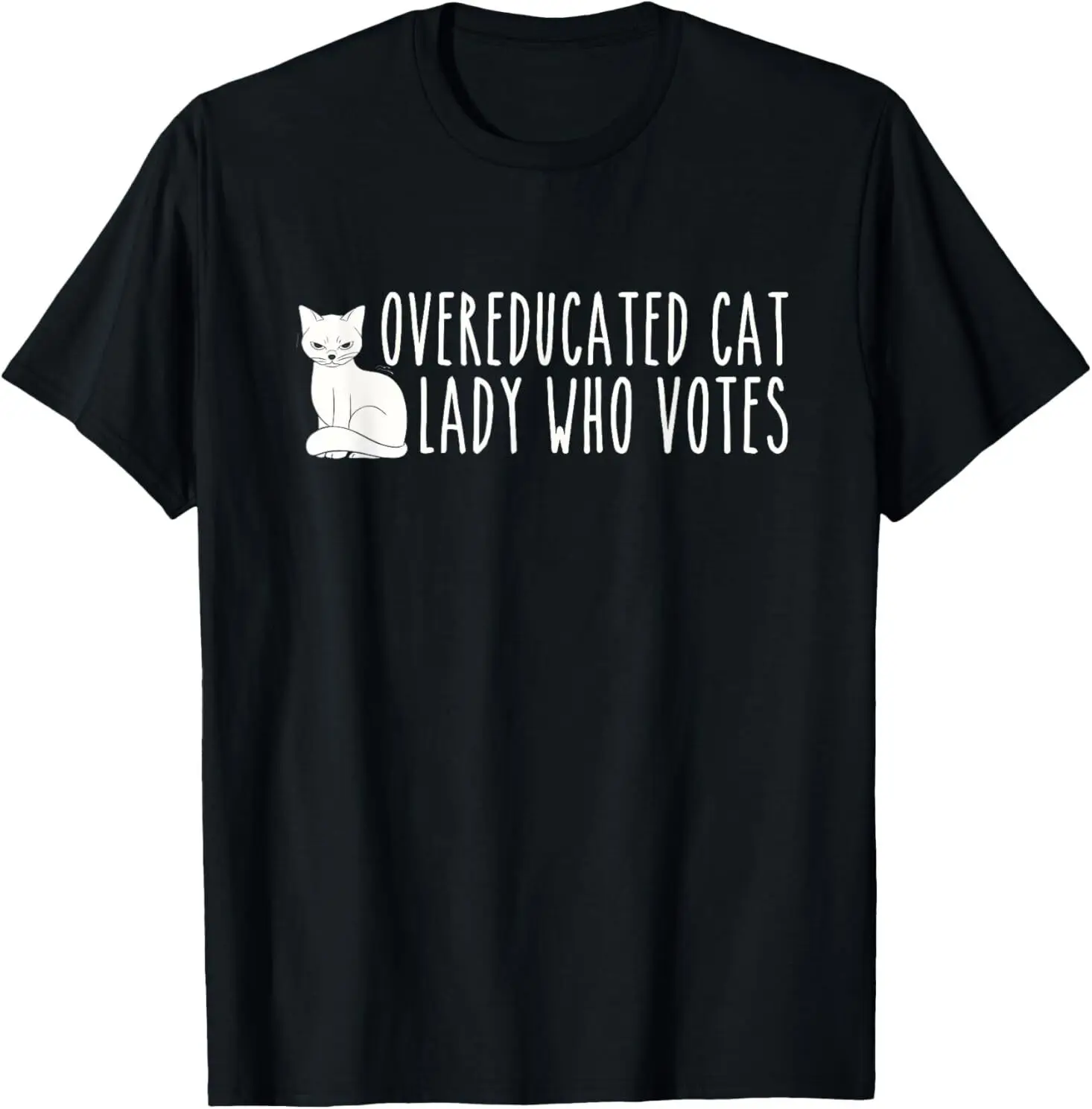 Funny Overeducated Cat Lady Who Votes For Kamala Harris 2024 T-Shirt