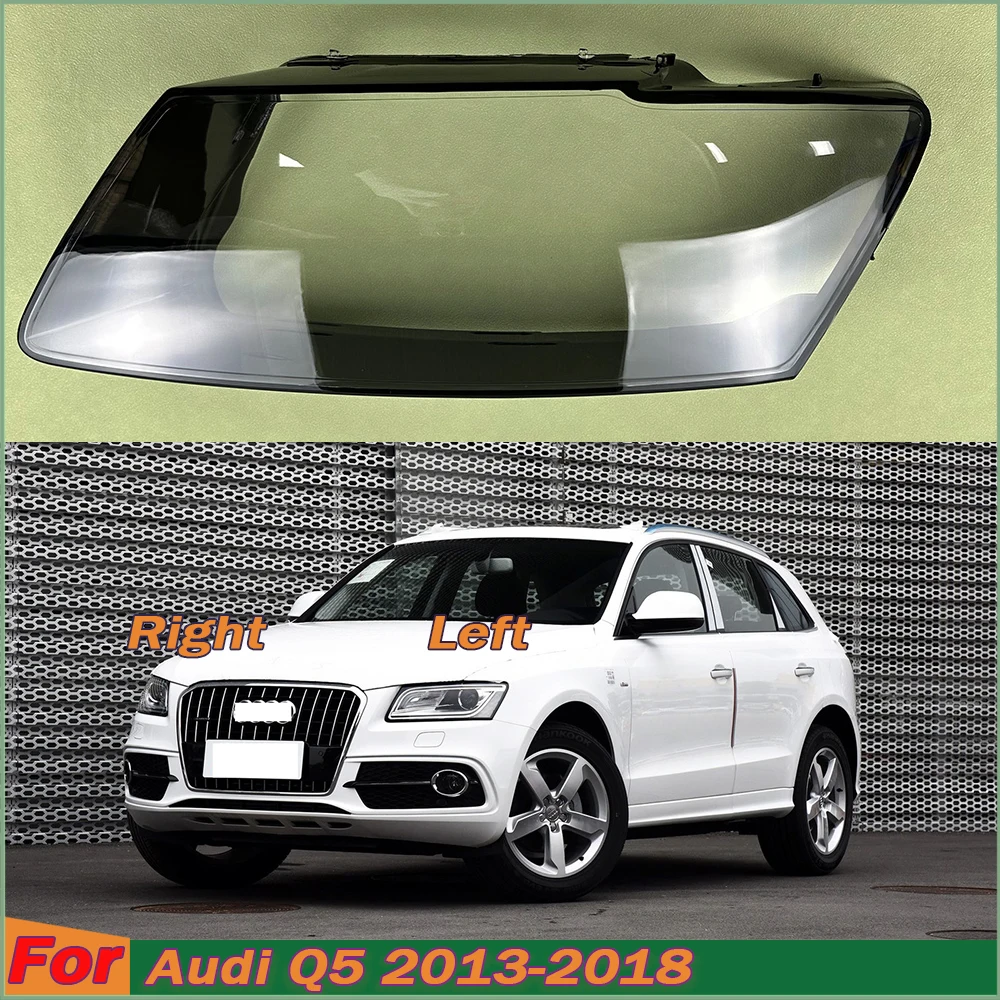 For Audi Q5 2013-2018 Front Headlight Cover Transparent Lamp Shade Headlamp Lamp Shell Replace Original Lampshade Plexiglass