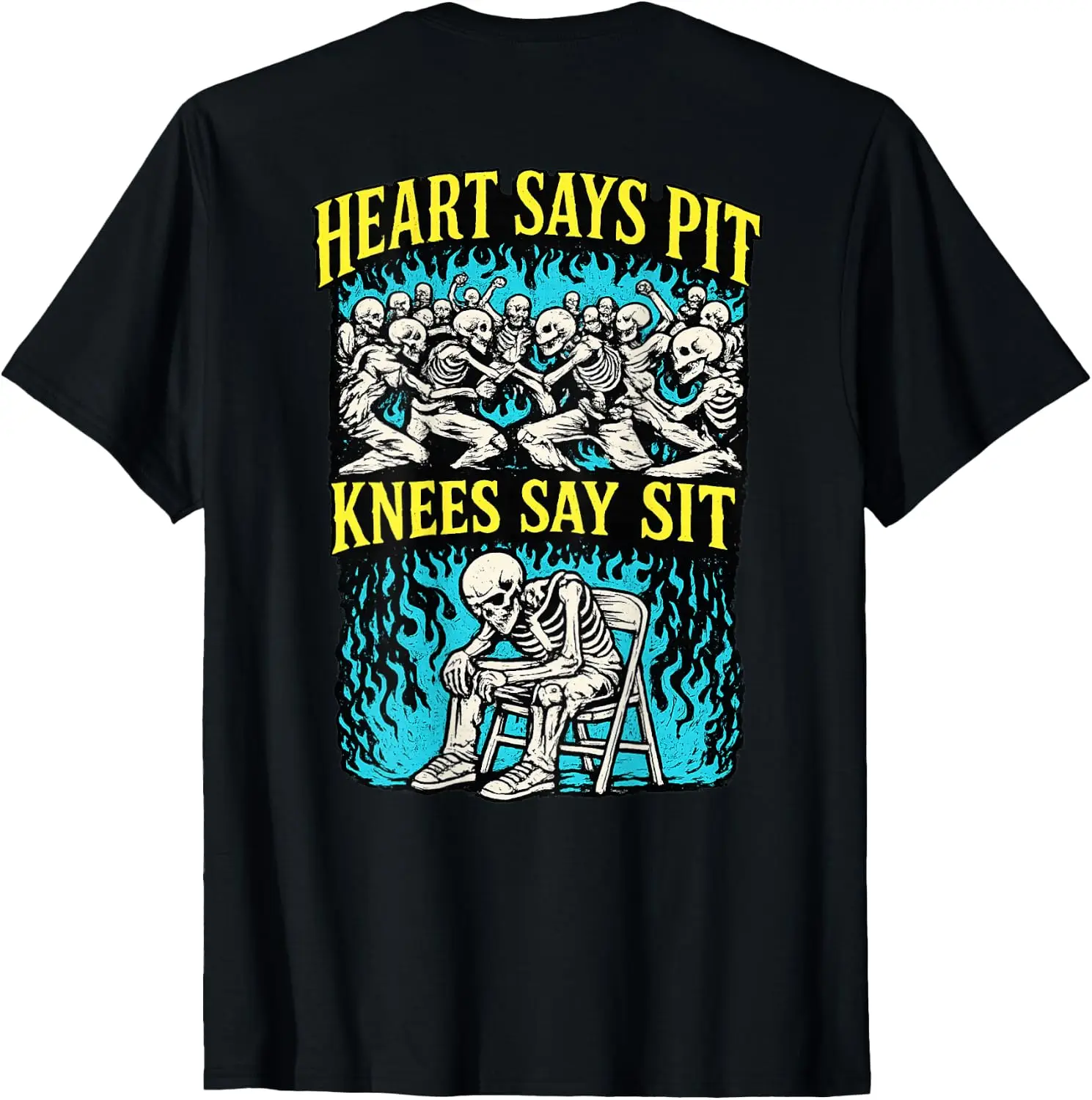 Heart Says Pit Knees Say Sit Skeleton (On Back) T-Shirt 100% Cotton Trendy Y2K Short-Sleeve Tee-Soft, Quick-Drying,