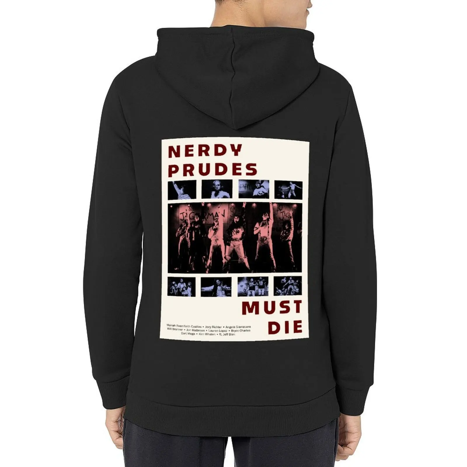 

Nerdy Prudes Must Die poster Hoodie graphic t shirts men autumn new products men's clothes mens designer clothes mens hoodies