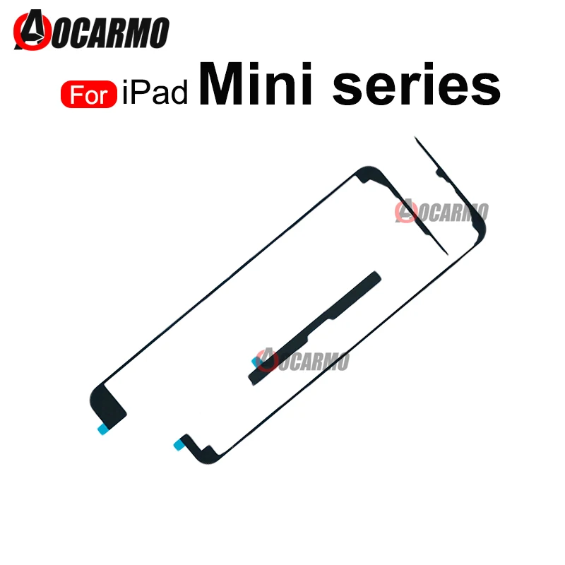For iPad Mini 2 3 4 5 series MIni2 Mini4 Front LCD Screen Adhesive Glue Sticker 2013 A1489 2014 A1559 2015 A1538 2019 A2125