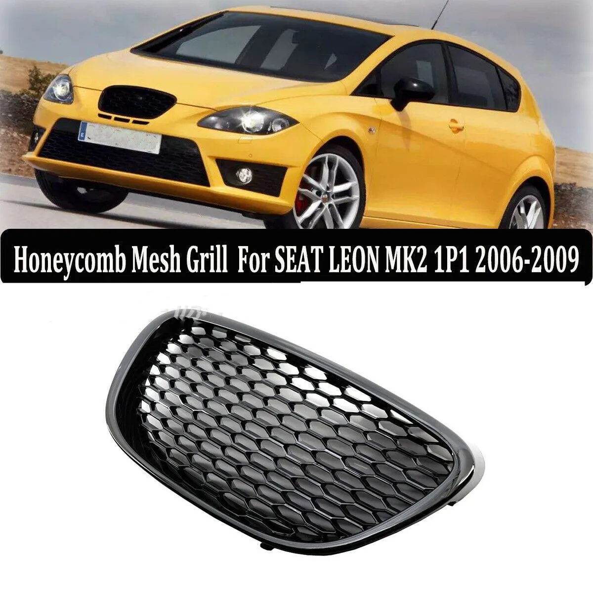 

Gloss Black Front Kidney Honeycomb Grille for Seat Leon MK2 1P 2006-2009 Hood Grill Replacement Grill Exterior Car accessories