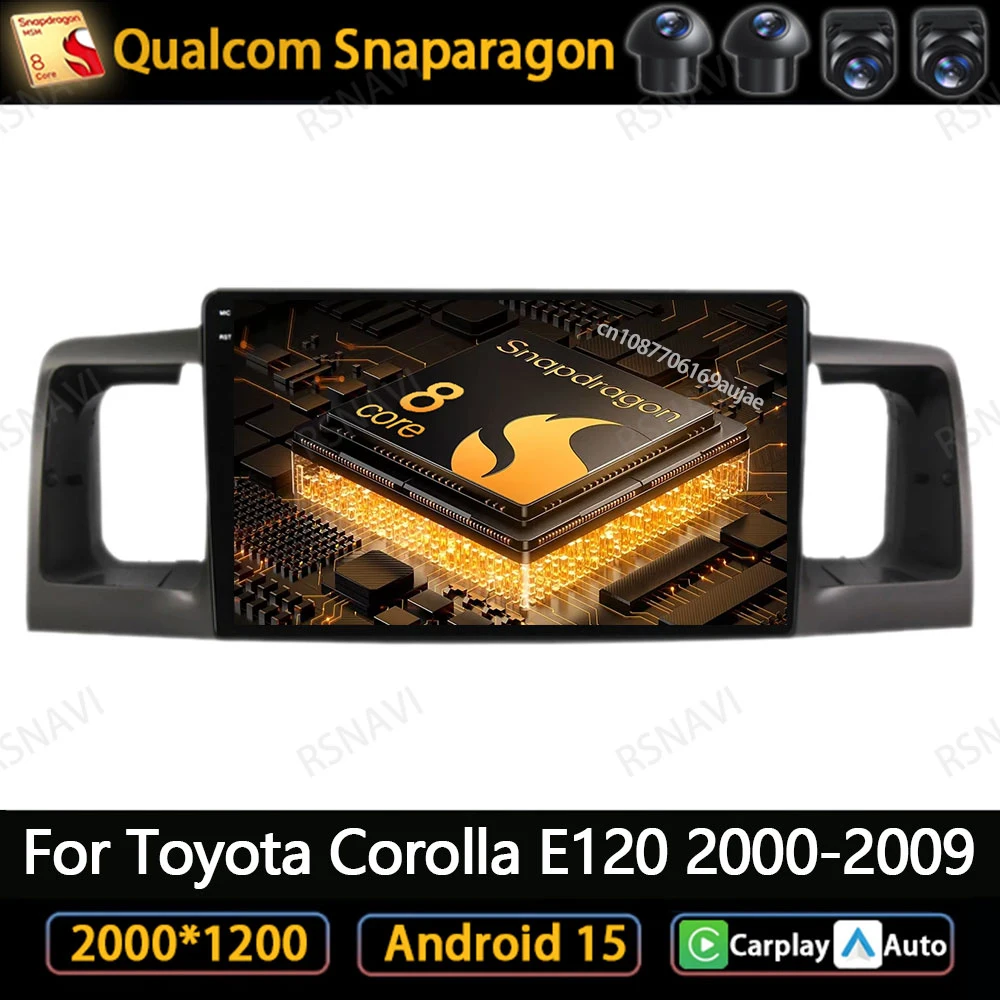

Android 15 Car Radio For Toyota Corolla E120 2000-2009 DVD 4G LTE GPS Navigation Qualcomm Head Unit Wireless Carplay Auto BT DSP