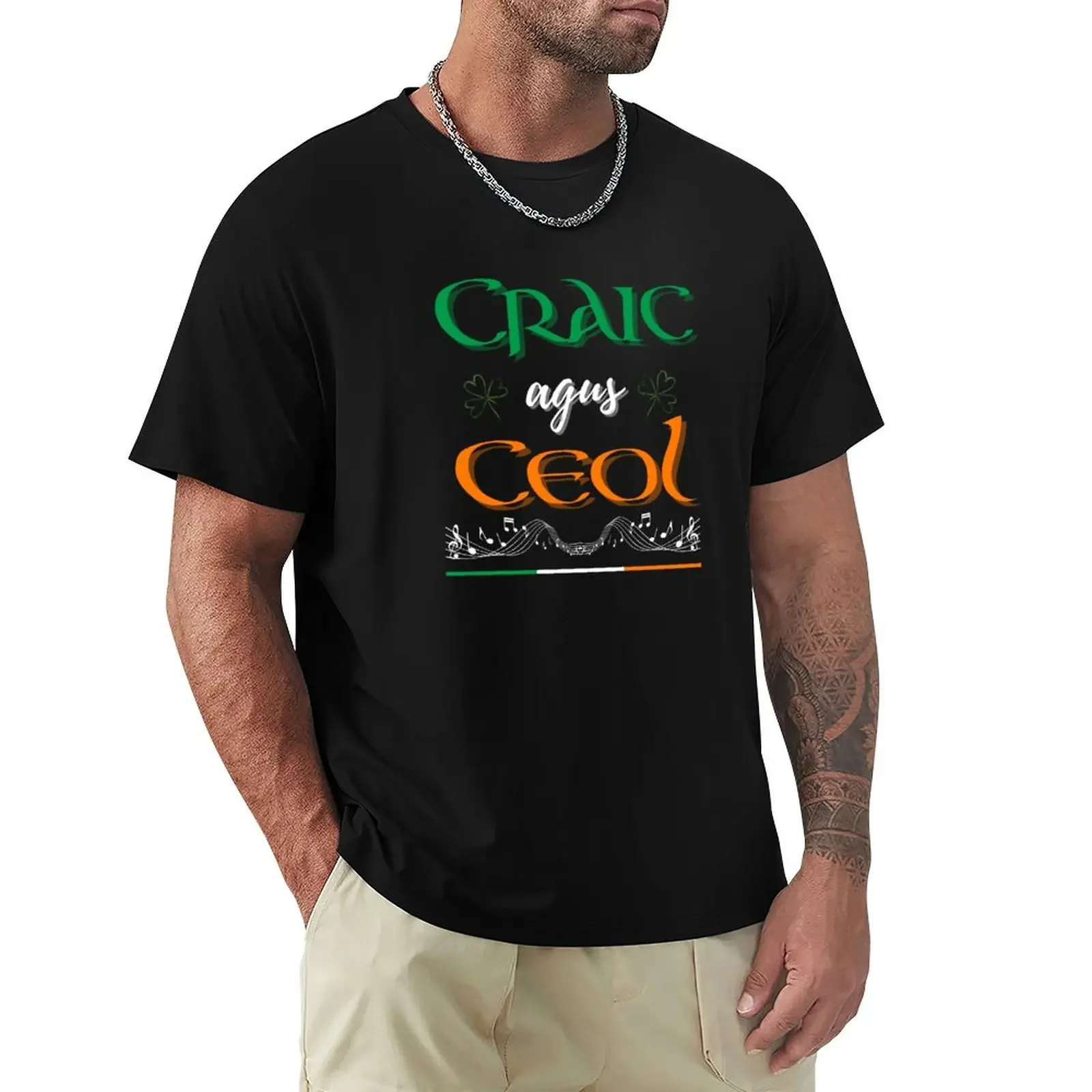 Craic agus Ceol, Irish Music and Craic, Irish Culture T-Shirt funnys quick-drying sweat t shirts men