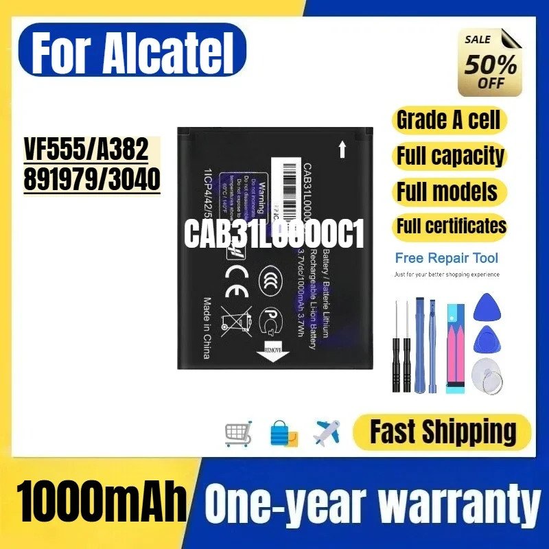 CAB31L0000C1 for Alcatel VF555/A382/891979/3040 Phone Battery High Quality  Capacity Replacement Bateria Grade A Cell with Tools