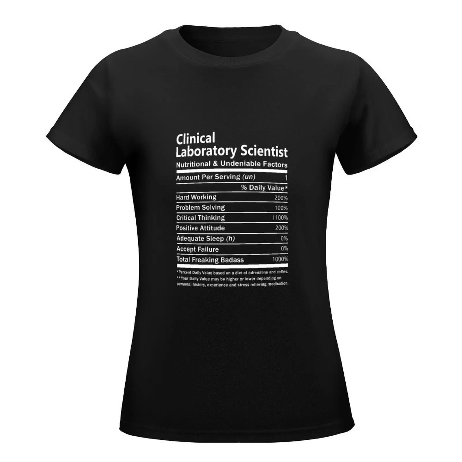 Clinical Laboratory Scientist T Shirt - Nutritional And Undeniable Factors Gift Item Tee T-Shirt