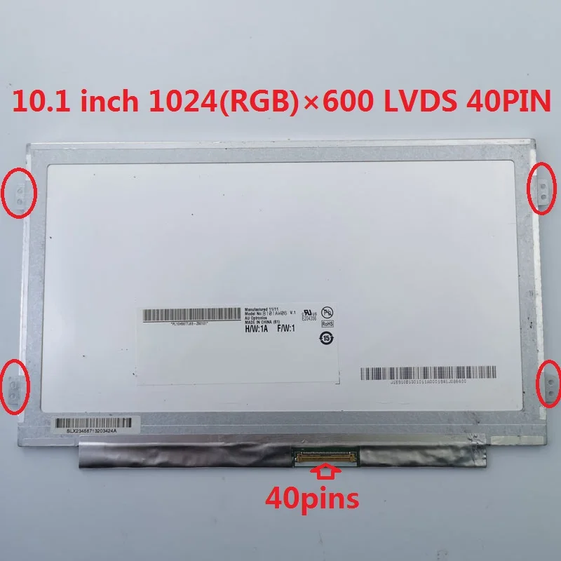 Imagem -03 - Tela de Notebook Tela do Laptop Lcd para Asus 1025c 1024*600 40pin B101aw06 V.1 N101l6-l0d Ltn101nt08
