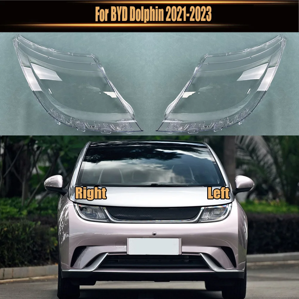 

For BYD Dolphin 2021 2022 2023 Headlamp Transparent Cover Headlight Shell Lens Replace The Original Lampshade Plexiglass