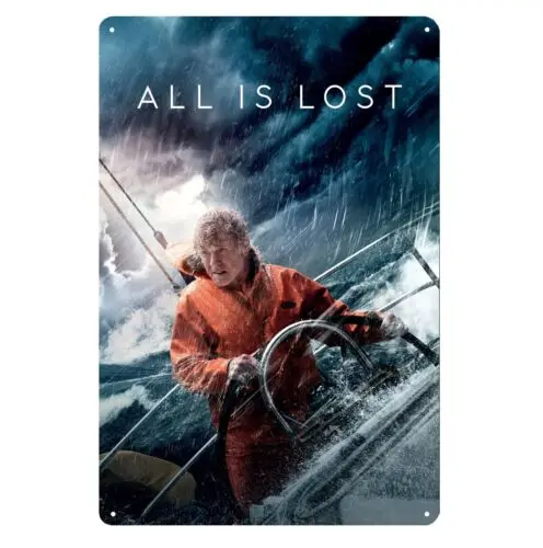 All Is Lost robert redford Movie Metal Poster Tin Sign - 20x30cm Plate