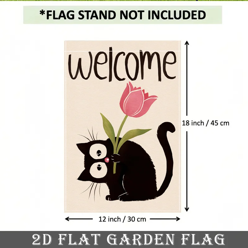 2D Flat - 2D Flat - A Garden Flag Featuring a Black Cat And a Pink Tulip, with Handwritten Welcome Messages. Made from Durable Polyester, This 12X18 Inch All-Weather Banner Is Perfect for Outdoor Use on Porches, Patios, And Lawns