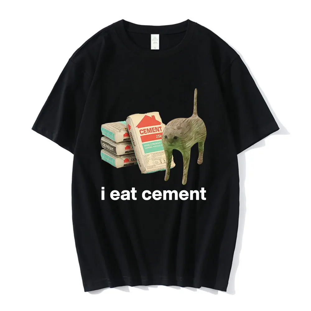 I Eat Cement Cursed Cat Funny Meme T Shirt Men Women Fashion Casual Short Sleeve T Shirts 100% Cotton Summer Oversized T-shirt