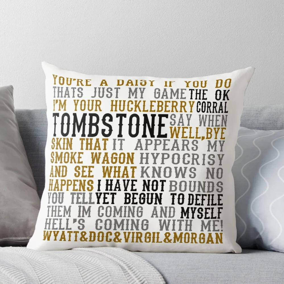 

Tombstone Movie Quotes Throw Pillow Decorative Cushion Cover Sofa Cushions Sofa Cushion