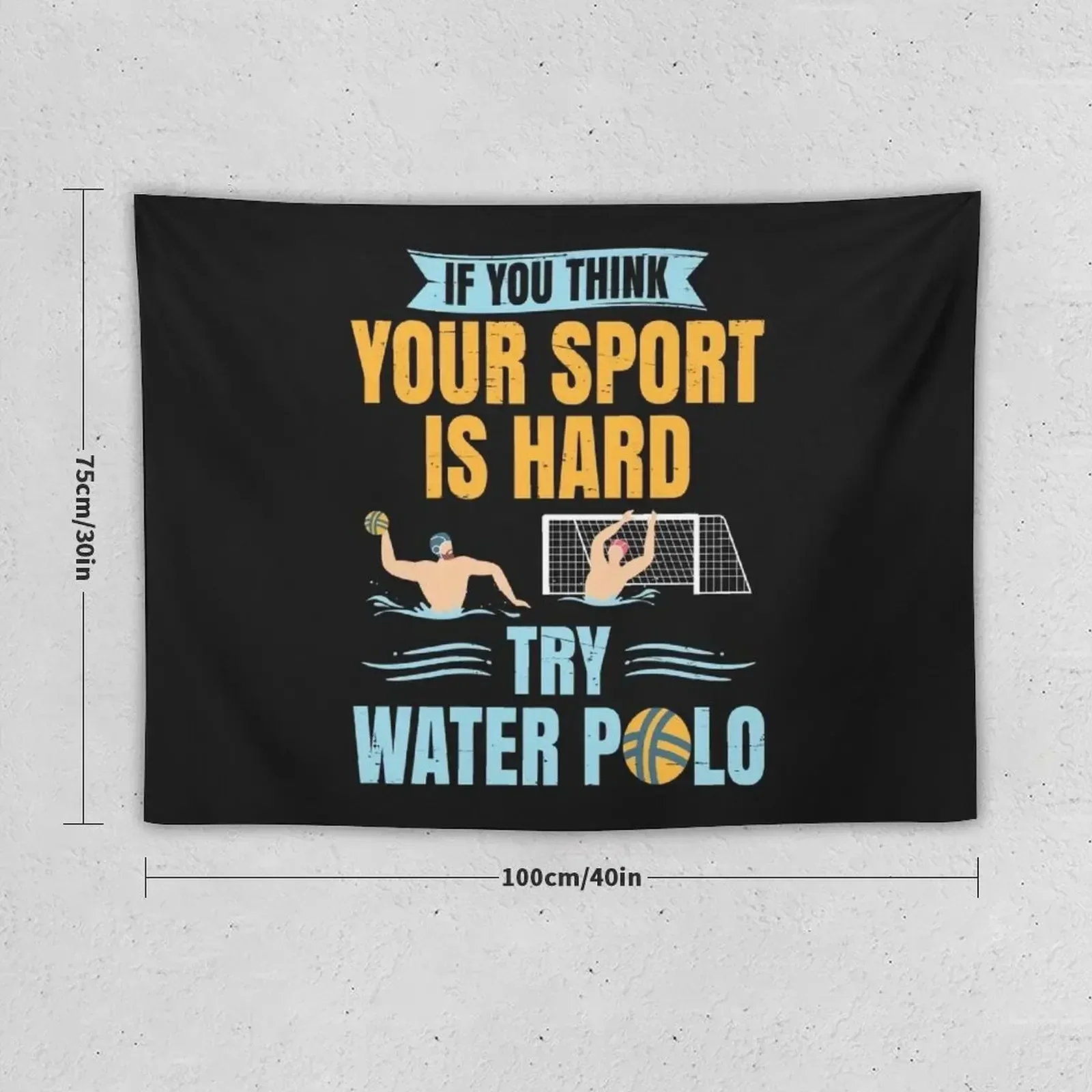 funny water polo print - My Sport is Hard Try Water Polo Tapestry Cute Room Decor Room Aesthetic Decor Tapestry