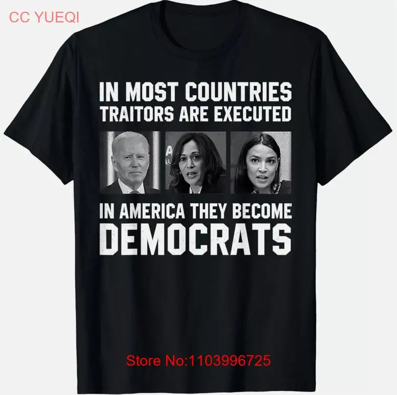 In Most Countries Traitors Are Executed In America Unisex T-Shirt