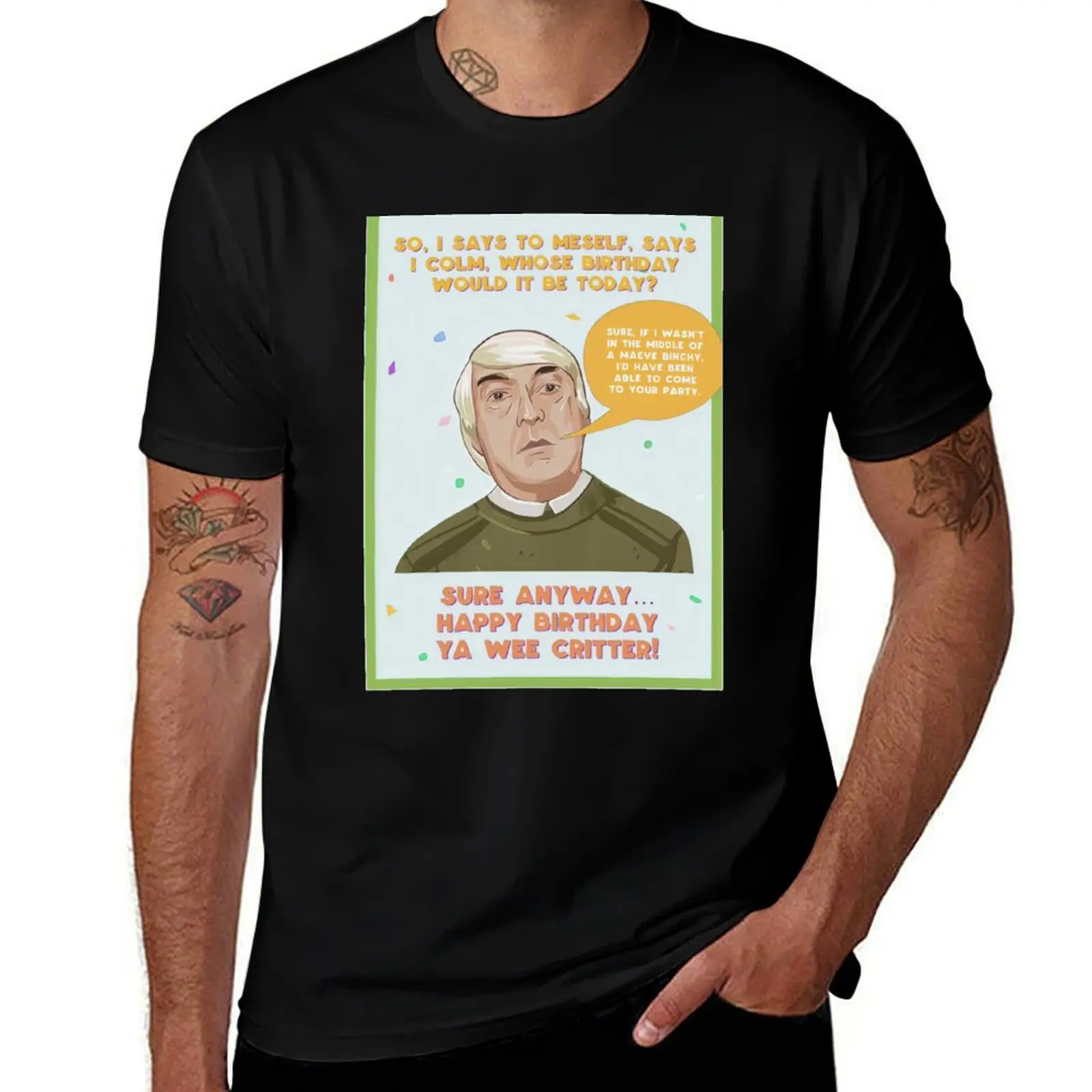 Derry Girls Orla Uncle Colm Birthday T-Shirt Creative Graphic Tee Shirt