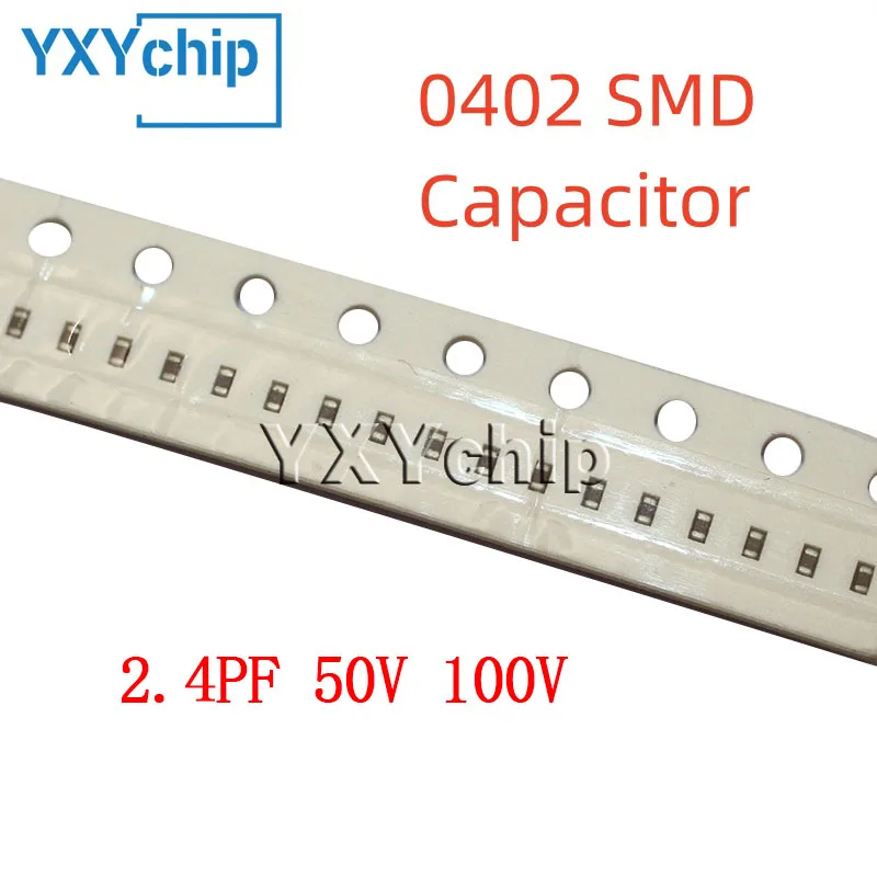 100PCS 0402 2.4PF 5…