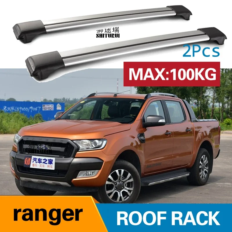 2Pcs Roof bars For ford - Ranger (TKE) [2011-2019] T6 2011+ 2017 2018 Aluminum Alloy Side Bars Cross Rails Roof Rack Luggage