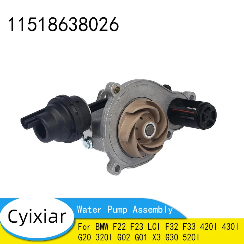 

11518638026 Car Coolant Water Pump Assembly For BMW F22 F23 LCI F32 F33 420I 430I G20 320I G02 G01 X3 G30 520I
