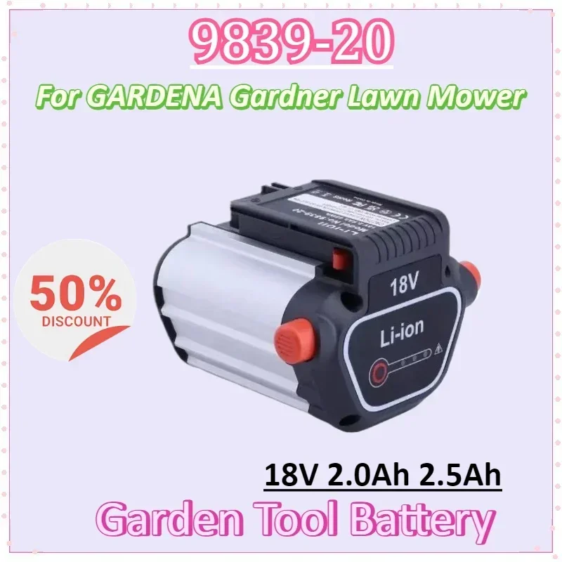 

9839-20 2.5/2.0Ah Battery 9839-20 for GARDENA Gardner Lawn Mower 18V 2.0Ah 2.5Ah Garden Tool Battery