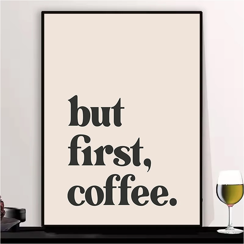 

But First Interior Posters for Wall Decoration Poster Room Decor Art Mural Vintage Coffee House Bar Decorative Picture Home the
