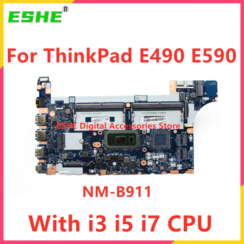 FE490 FE590 FE480 NM-B911 For Lenovo ThinkPad E490 E590 Laptop Motherboard With i3 i5 i7 CPU DDR4 5B20V80725 5B20V80719 02DL805