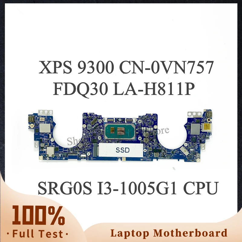 VN757 0VN757 CN-0VN757 FDQ30 LA-H811P Mainboard FOR XPS 13 9300 Laptop Motherboard With SRG0S I3-1005G1 CPU 100% Full Tested OK