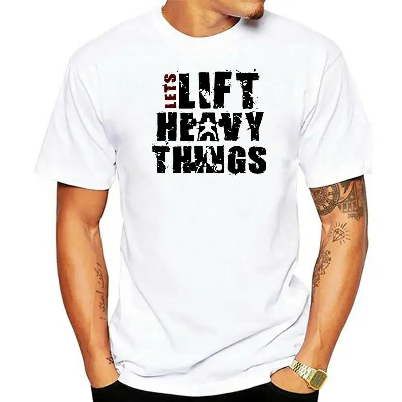 Lets Lift Heavy Things Workout Fitness Powerlifting 100% Cotton Summer Tees Printed O-Neck Streetwear Order T Shirts