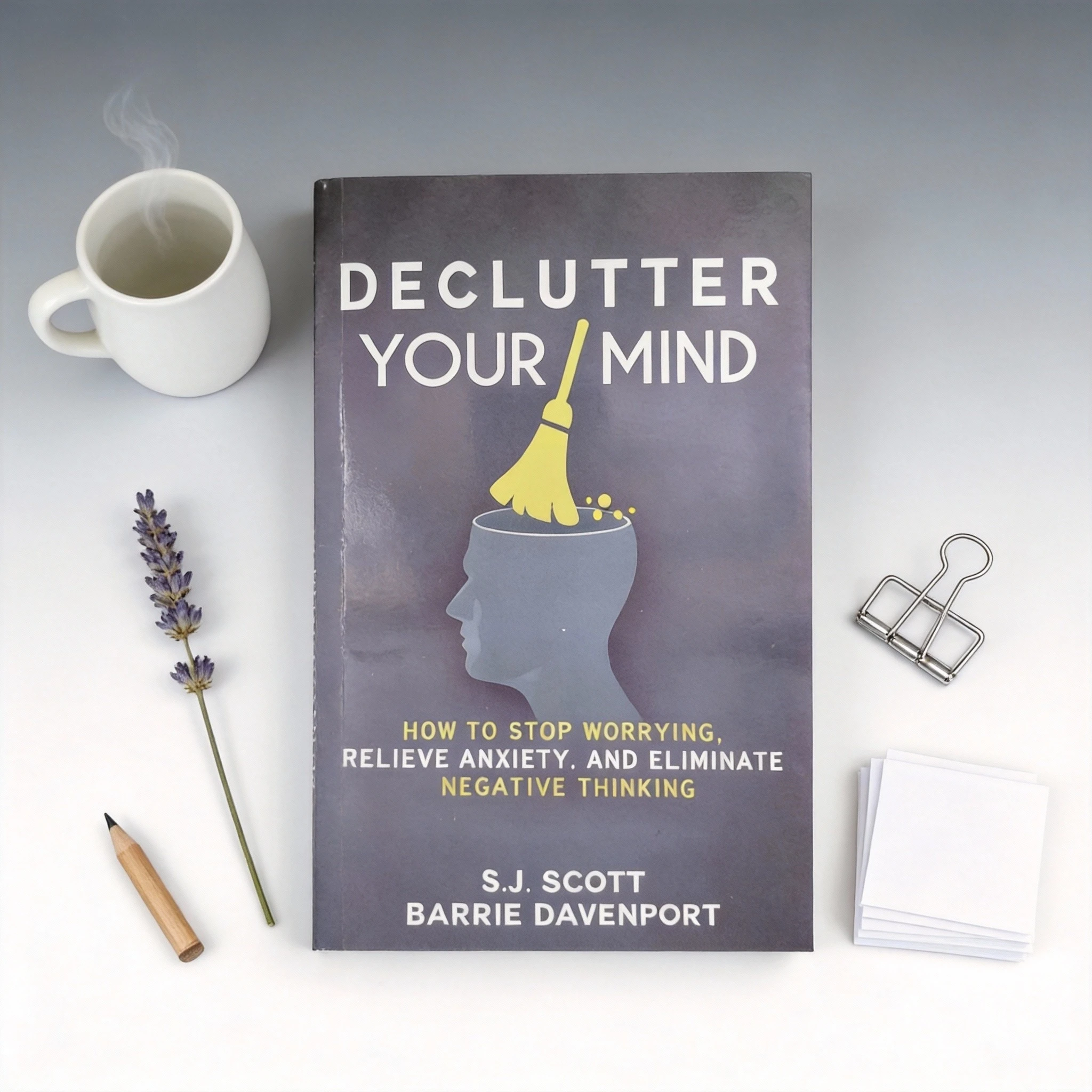 

Очистите свой разум от беспокойства: перестаньте беспокоиться и снимите тревогу. | Книга по самопомощи для устранения негативных мыслей