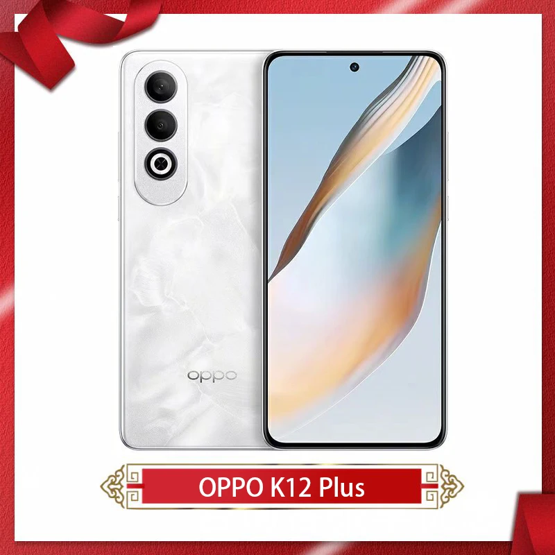 Original OPPO K12 Plus 5G Cell Phone Snapdragon7 Gen3 50MP Triple Camera 6400mAh 6.7inch 120Hz AMOLED Screen 80W SuperVOOC NFC