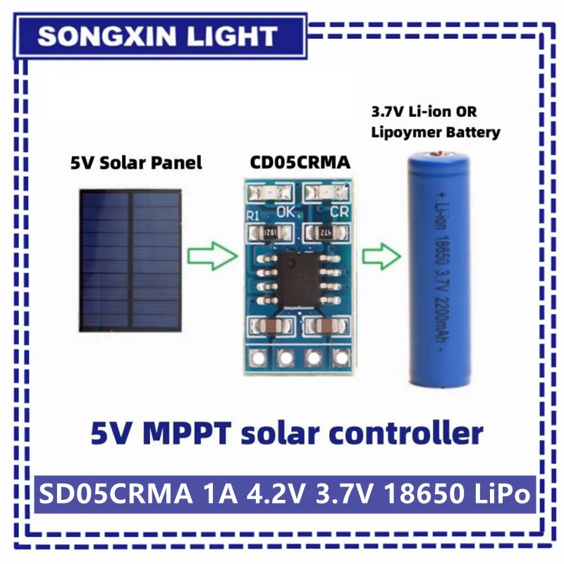 MPPT Solar Charge Controller 1A 4.2V 3.7V 18650 LiPo Li-ion Lithium Battery Charger Module SD05CRMA Solar Panel Battery Charging