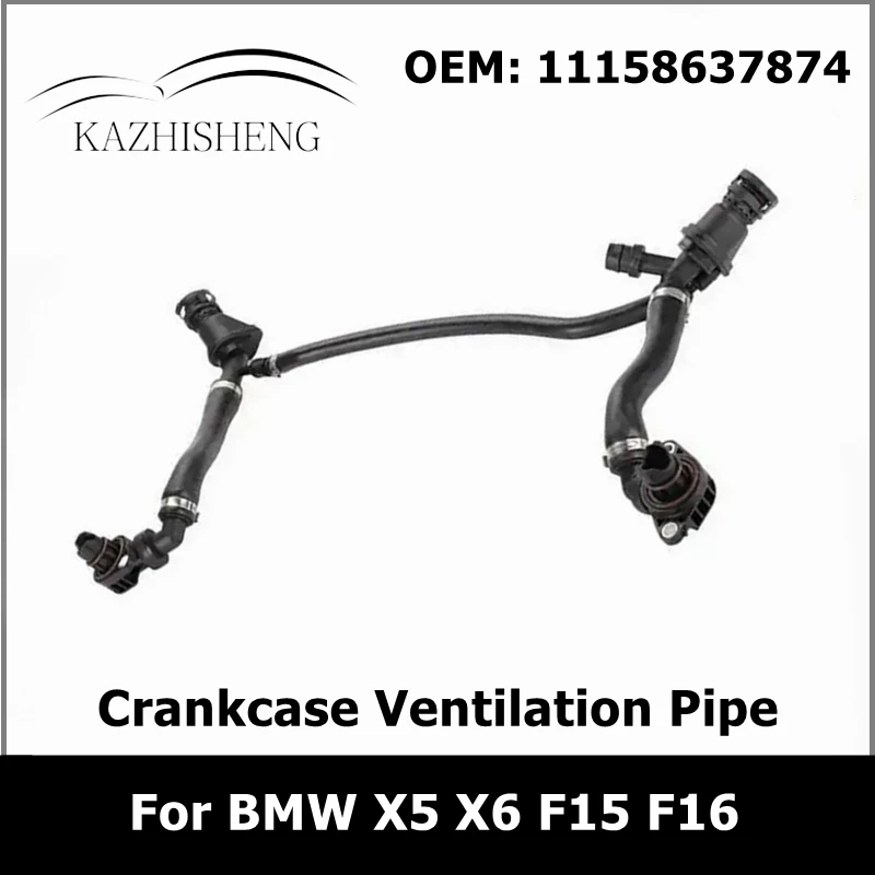 

11158637874 Crankcase Ventilation Pipe Radiator Hose for BMW N63 F15 F16 11158603879