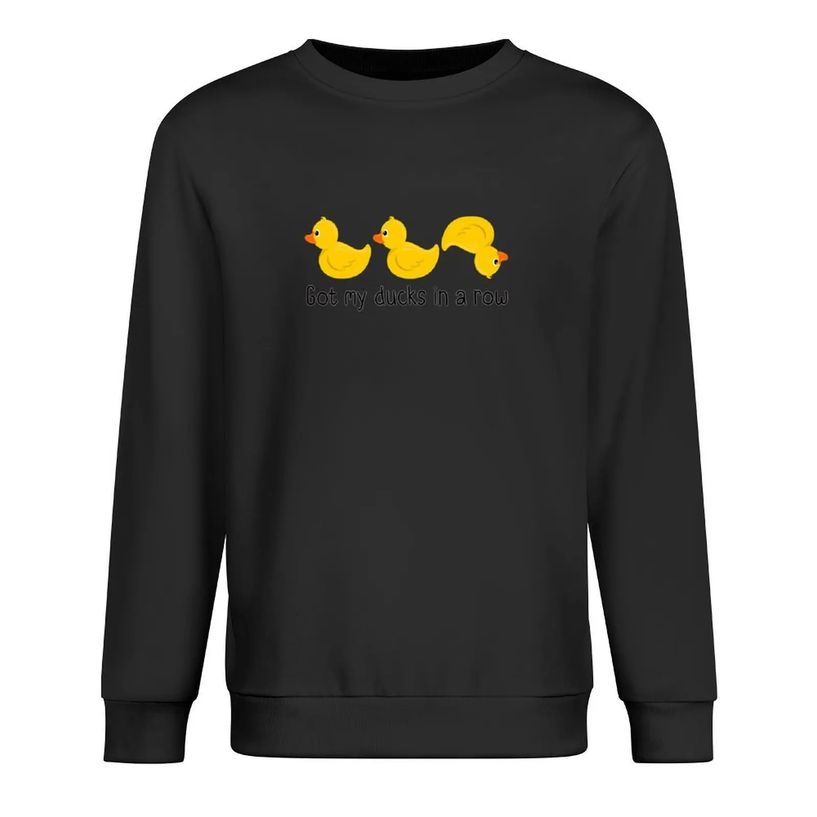 

Got my ducks in a row Pullover autumn japanese style autumn new products tracksuit men sweatshirts men