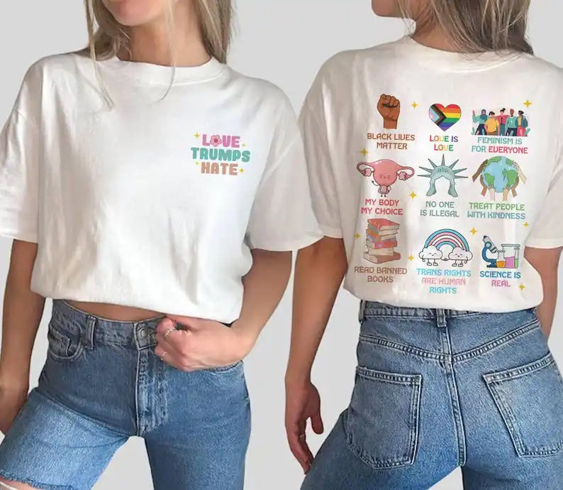 Love Hate Shirt, Liberal Social Justice Feminist Activist Banned Books Reproductive LGBT Human Rights