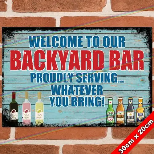 BACKYARD BAR 30cm Metal Signs Mancave Shed Bar Garage Funny Gift Retro Tin Sign --Tin Sign