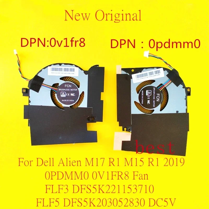 

New Original Laptop Cooling Fan For Dell Alien M17 R1 M15 R1 2019 0PDMM0 0V1FR8 0HDMFX 089GKT Fan FLF3 FLF5 DFS5K203052830 DC5V