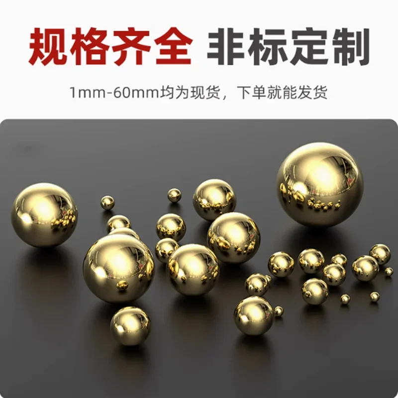 

Solid H62 Brass Bearing Balls Round Beads 1 1.5 2 2.38 2.5 3 3.175 3.5 4 4.5 5 6 7 8 10 12 15 20 25 30 40 50 60mm