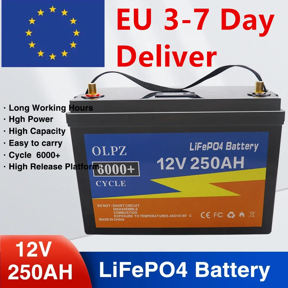 12V 250AH LiFePO4 Battery Built-in BMS Lithium Iron Phosphate Cells 6000 Cycles For RV Campers Cart Solar Inverter Boat Motor