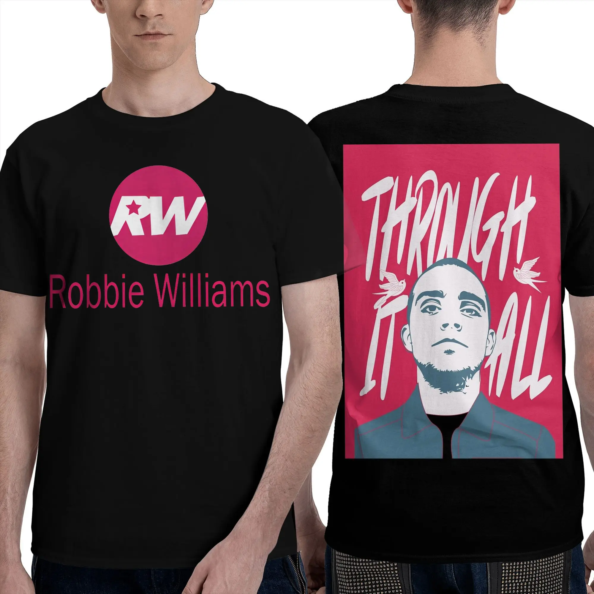 

R-Robbie W-Williams Through it All T Shirt for Men Cotton Funny T-Shirt Round Neck Tee Shirt Short Sleeve Clothing Summer